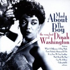 MAD ABOUT THE BOY - DINAH WASHINGTON